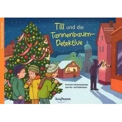 Till und die Tannenbaum-Detektive - Ein Krimi-Adventskalender zum Vor- und Selberlesen