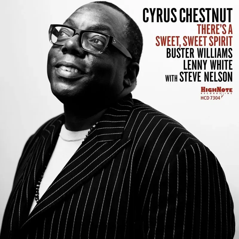 There S A Sweet Sweet Spirit - Cyrus Chestnut. (CD)