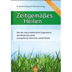 Zeitgemäßes Heilen