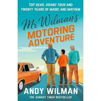 Michael Joseph Mr Wilman’s Motoring Adventure: