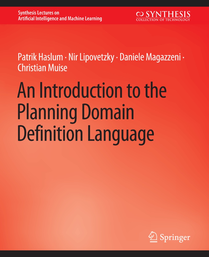 An Introduction To The Planning Domain Definition Language - Patrik Haslum  Nir Lipovetzky  Daniele Magazzeni  Christian Muise  Kartoniert (TB)
