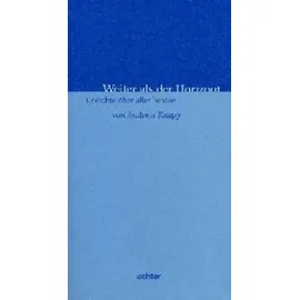 Echter Weiter als der Horizont