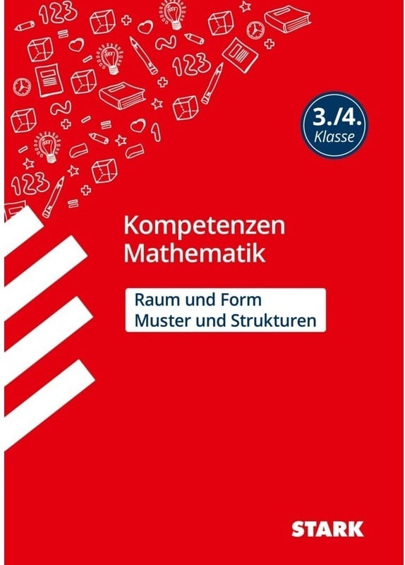 Grundschule Kompetenzen Und Lernstandstests / Stark Kompetenzen Mathematik 3./4. Klasse - Raum Und Form/Muster Und Strukturen - Christine Brüning  Kar
