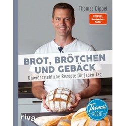 Thomas kocht: Brot, Brötchen und Gebäck