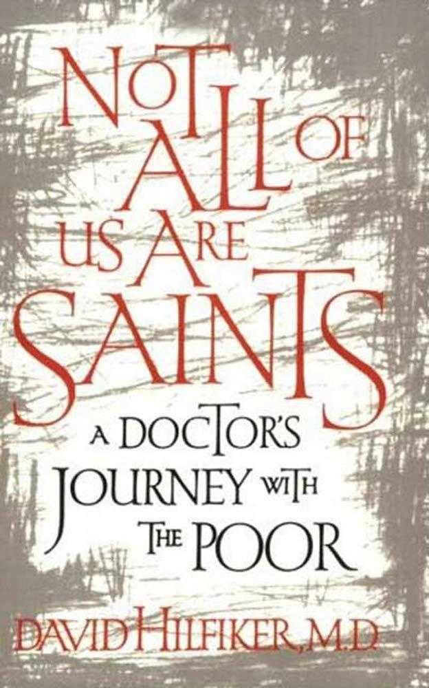 Not All of Us Are Saints: eBook von David Hilfiker