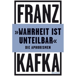 »Wahrheit Ist Unteilbar« - Franz Kafka, Taschenbuch