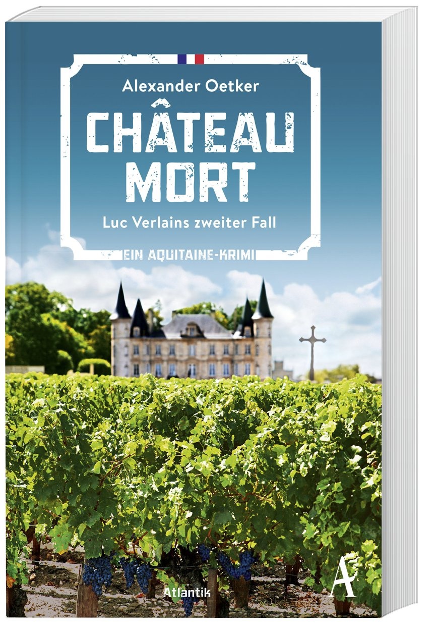 Chateau Mort / Luc Verlain Bd.2 - Alexander Oetker  Kartoniert (TB)