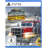 Alaskan Road Truckers Highway Edition PS5