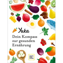 Yuka - Dein Kompass zur gesunden Ernährung Buch 1 St