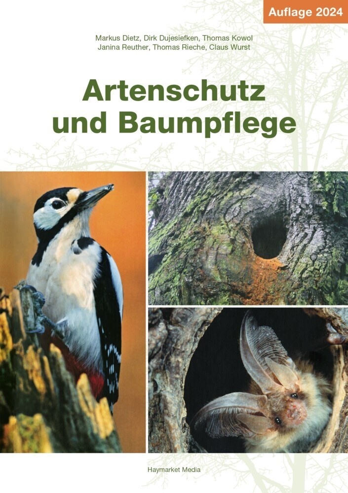 Artenschutz Und Baumpflege - Markus Dietz  Dirk Dujesiefken  Thomas Kowol  Janina Reuther  Thomas Rieche  Claus Wurst  Kartoniert (TB)