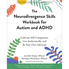 Little, Brown and Company The Neurodivergence Skills Workbook for Autism and ADHD: