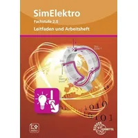 Europa Lehrmittel Verlag Leitfaden und Arbeitsheft zu SimElektro Fachstufe