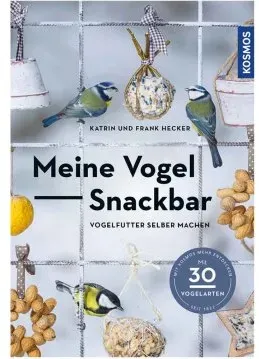 NOBBY Katrin und Frank Hecker, Meine Vogel-Snackbar