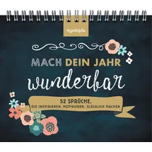 LINGEN Mach dein Jahr wunderbar! - 52 Sprüche, die inspirieren, motivieren, glücklich machen