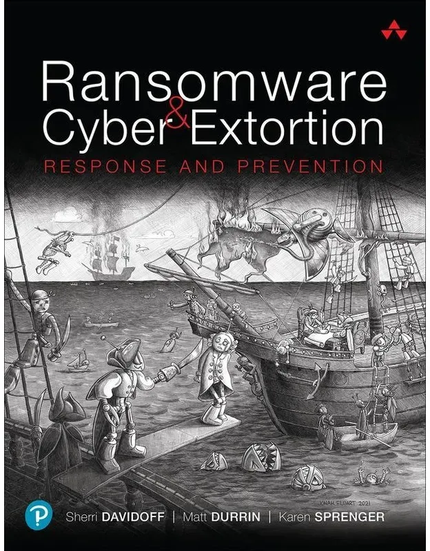 Ransomware And Cyber Extortion - Sherri Davidoff  Matt Durrin  Karen Sprenger  Kartoniert (TB)