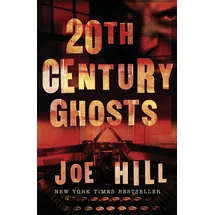 Gollancz 20th Century Ghosts: Featuring The Black Phone and other stories