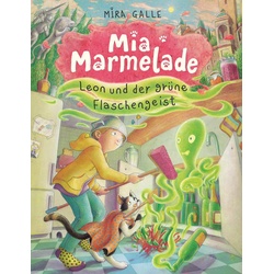 Mia Marmelade als Buch von Mira Galle