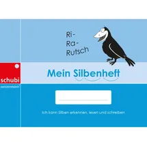 Schubi Mein Silbenheft: Ich kann Silben erkennen, lesen und schreiben (Selbstlernhefte für den Anfangs- und Förderunterricht)