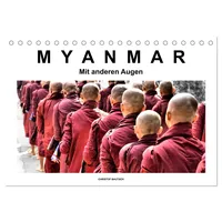 Calvendo Myanmar – Mit anderen Augen (Tischkalender 2026 DIN