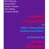 J.Lindeberg Kriminalwissenschaft im Wahl-/Schwerpunkt Studium des Rechts - am Beispiel der Sexualdelinquenz