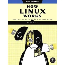 How Linux Works