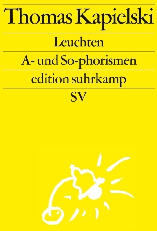 Leuchten - Thomas Kapielski  Taschenbuch