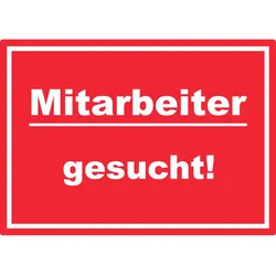 Mitarbeiter gesucht Aufkleber mit Text AushängeAufkleber rot-weiss A1 (594x841mm)