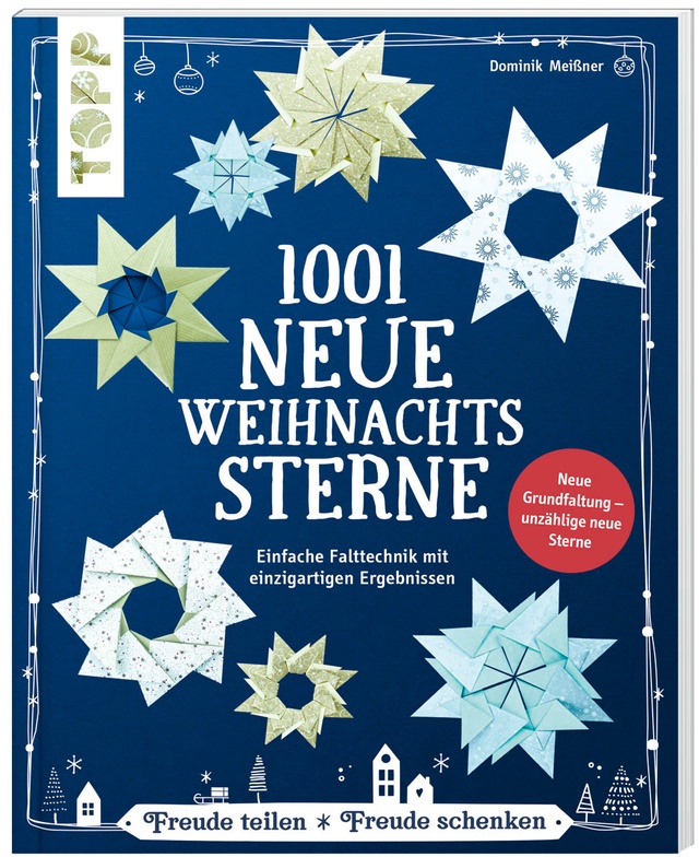 1001 Neue Weihnachtssterne (Kreativ.Kompakt) - Dominik Meißner  Taschenbuch