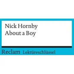 Lektüreschlüssel zu Nick Hornby: About a Boy