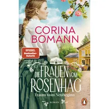 penguin random house verlagsgruppe gmbh Traum vom Neubeginn / Die Frauen vom Rosenhag Bd.1