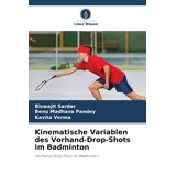 Verlag Unser Wissen Kinematische Variablen des Vorhand-Drop-Shots im Badminton