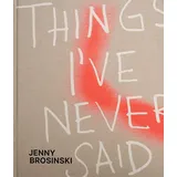 DCV Jenny Brosinski – Things I’ve Never Said: Things I’ve Never Said