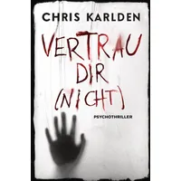 Tolino media Vertrau dir (nicht): Psychothriller