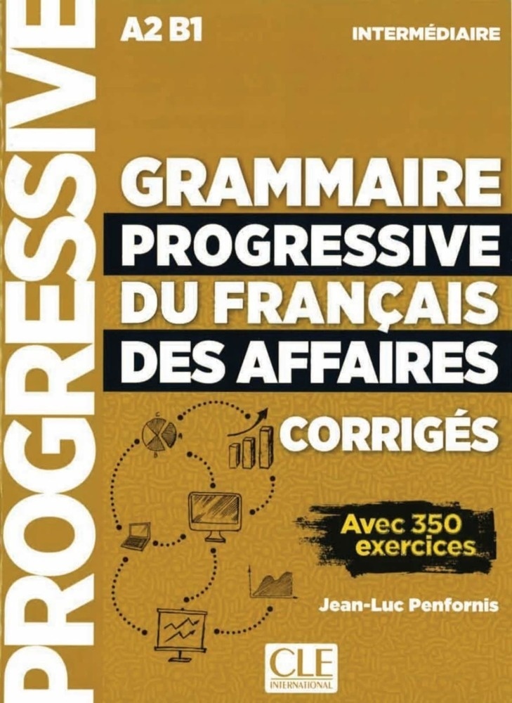 Grammaire Progressive / Grammaire Progressive Du Français Des Affaires - Niveau Intermédiaire Lösungsheft  Kartoniert (TB)