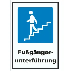Fußgängerunterführung Schild A5 (148x210mm)