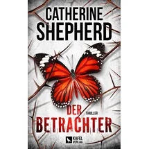 Kafel Verlag Der Betrachter: Thriller