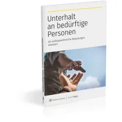 Unterhalt an bedürftige Personen: als außergewöhnliche Belastungen absetzen
