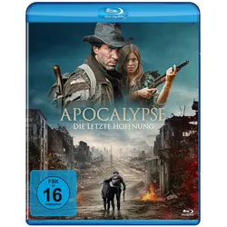 Apocalypse - Die letzte Hoffnung