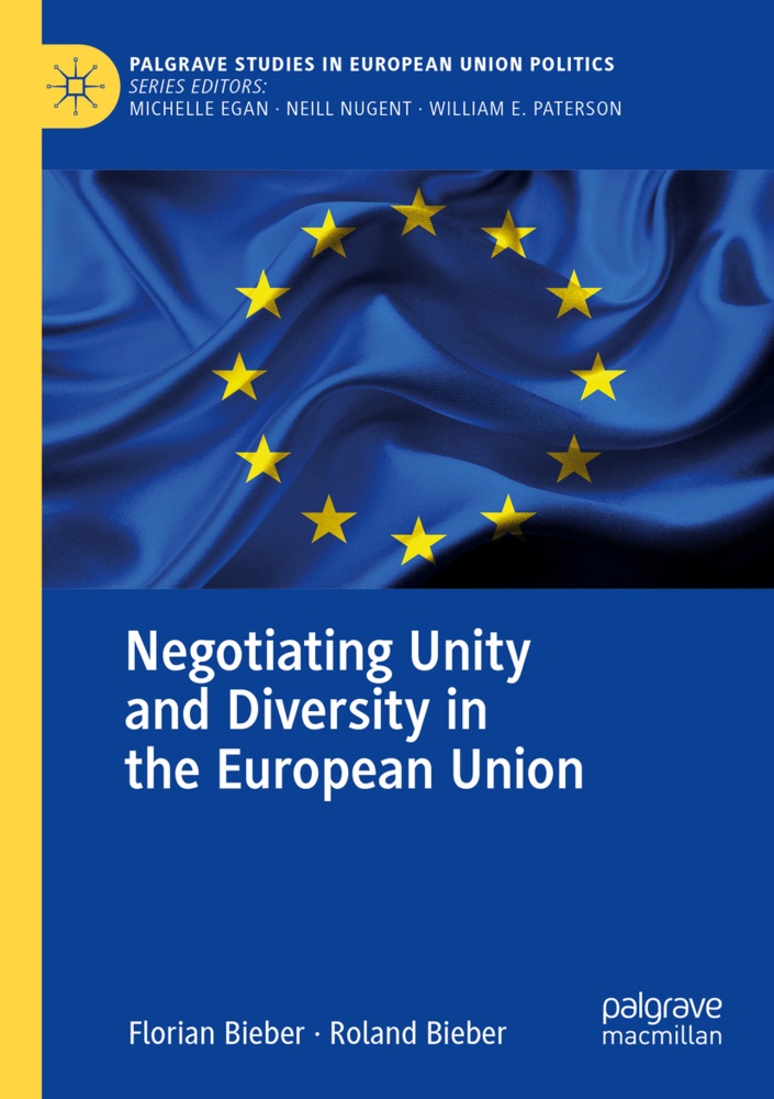 Negotiating Unity And Diversity In The European Union - Florian Bieber  Roland Bieber  Kartoniert (TB)