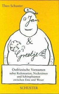 Jan Un Greetje - Theo Schuster  Gebunden