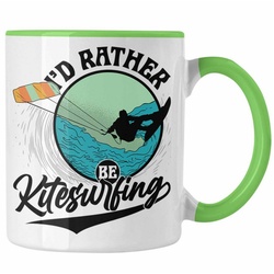 Trendation Tasse Kitesurfing Tasse Geschenk für Kitesurfer Geschenkidee I’d Rather Be K grün