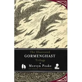 Overlook Press The Illustrated Gormenghast Trilogy