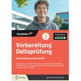 testhelden / eheroes Vorbereitung Deltaprüfung / Studierfähigkeitstest DHBW 2025 Perfekt für die Duale Hochschule in Baden-Württemberg (DHBW): Buch inkl. App mit tausenden Aufgaben, Lösungen und zahlreichen Tipps!