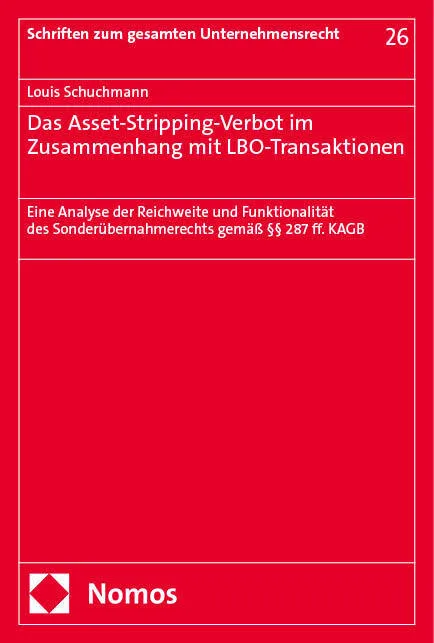 Das Asset-Stripping-Verbot Im Zusammenhang Mit Lbo-Transaktionen - Louis Schuchmann  Kartoniert (TB)