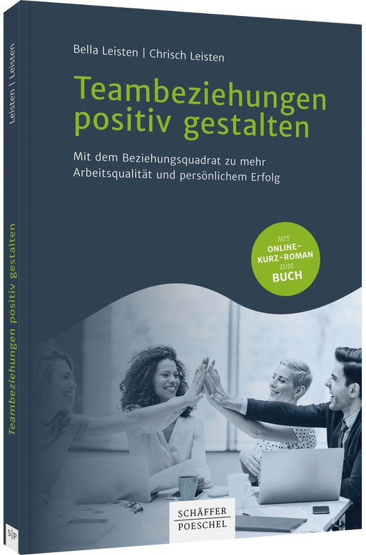 Teambeziehungen Positiv Gestalten - Bella Leisten, Chrisch Leisten, Kartoniert (TB)