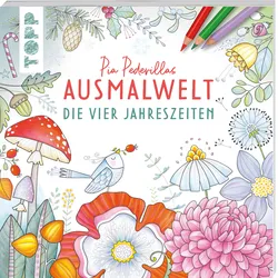 Pia Pedevillas Ausmalwelt - Die vier Jahreszeiten - Ausmalen&entspannen