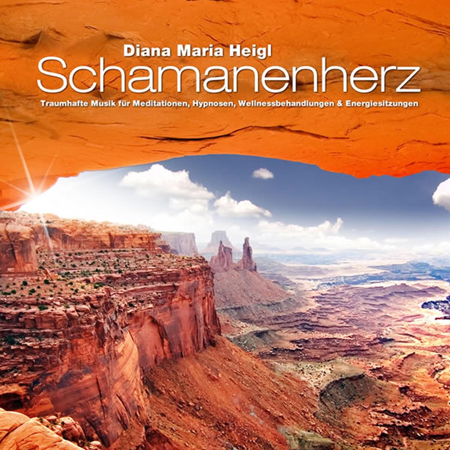 Schamanenherz - Diana Maria Heigl (Hörbuch)