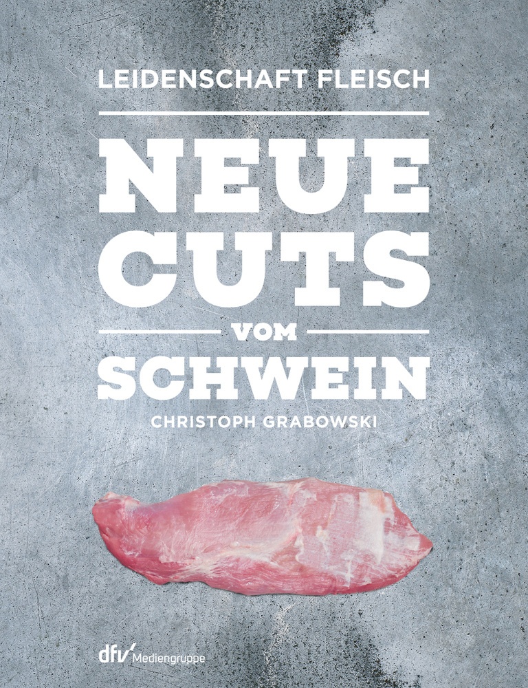 Neue Cuts Vom Schwein - Christoph Grabowski  Gebunden