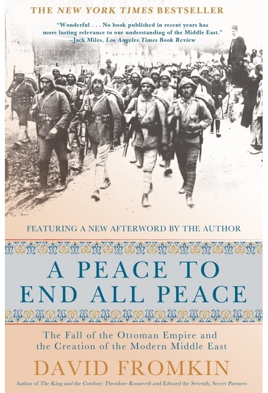 A Peace To End All Peace - David Fromkin, Kartoniert (TB)