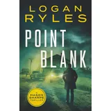 Inkubator Books Point Blank (Mason Sharpe Thrillers, Band 1)